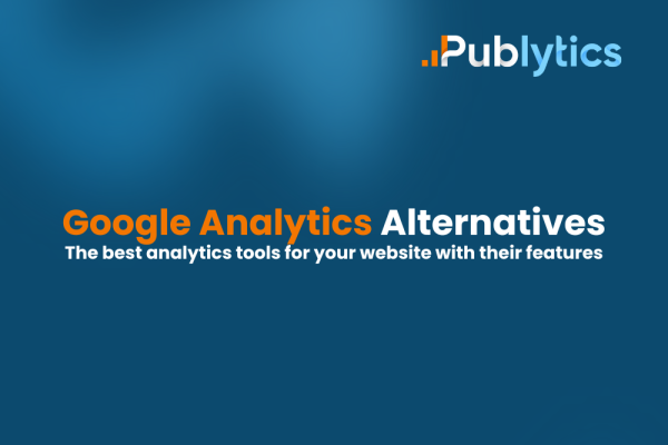 The Best Google Analytics Alternatives for Your Website
