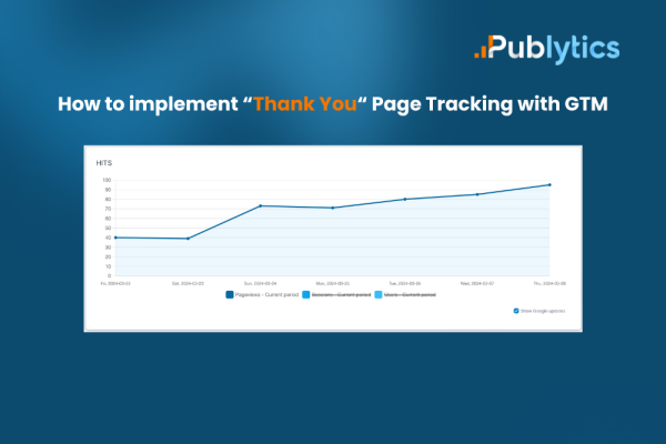 How to Implement Thank You Page Tracking with Google Tag Manager
